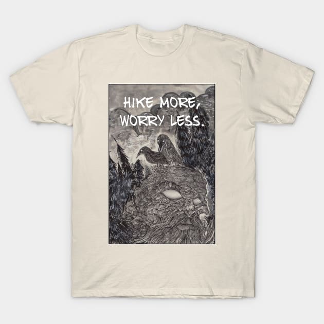 Hike More, Worry Less T-Shirt by Christopher's Doodles